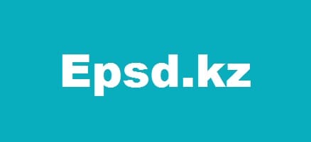 ЕПСД.КЗ (epsd.kz) – инструкция по личному кабинету портала