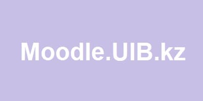 Moodle.UIB.kz - образовательная платформа Университета Международного Бизнеса